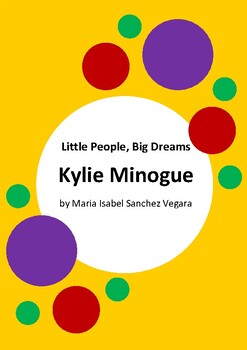 Preview of Little People, Big Dreams - Kylie Minogue by Maria Isabel Sanchez Vegara