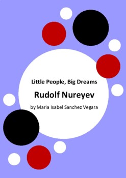 Preview of Little People, Big Dreams - Rudolf Nureyev by Maria Isabel Sanchez Vegara