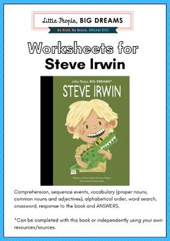 Preview of STEVE IRWIN Little People, Big Dreams – STEVE IRWIN book,Worksheets for students