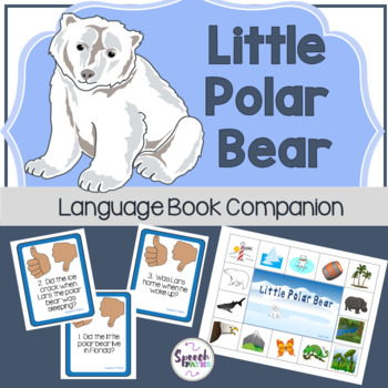 Preview of Little Polar Bear: Book Companion Preschool-Grade 2
