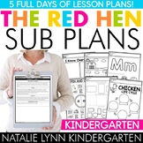 Little Red Hen Kindergarten Emergency Sub Plans 5 FULL DAY
