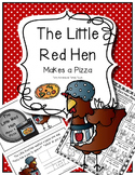 Little Red Hen Makes a Pizza Literacy and Math