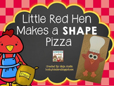 Little Red Hen Makes a SHAPE Pizza