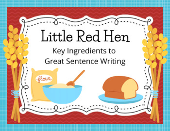 Preview of Little Red Hen's Key Ingredients to Great Sentence Writing
