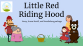 Little Red Riding Hood:  A No-Prep Literacy/Drama Package 