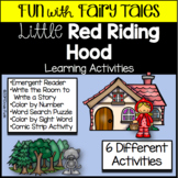 Little Red Riding Hood Activities and Emergent Reader Fairy Tales