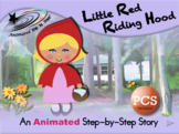 Little Red Riding Hood - Animated Step-by-Step Story - PCS