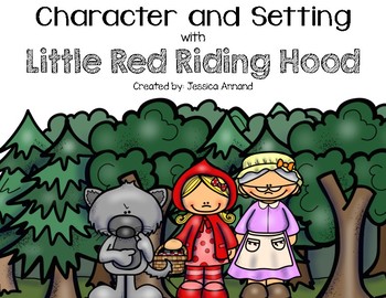 Little Red Riding Hood Character and Setting by Jessica Annand | TPT