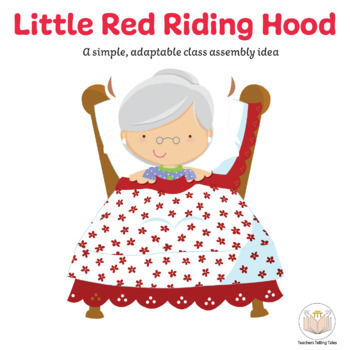 Preview of Little Red Riding Hood Class Play