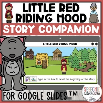 Preview of Little Red Riding Hood Fairy Tale Story Companion for Google Slides™