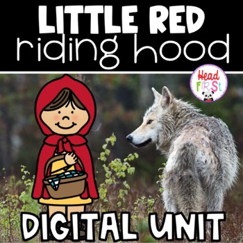 Preview of Little Red Riding Hood Activities Fairy Tale Unit for Google Slides WOLVES