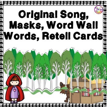 Preview of Retelling with Little Red Riding Hood Activities Song Sequencing