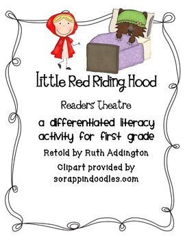 Preview of Little Red Riding Hood Readers' Theater- A Differentiated Literacy Activity