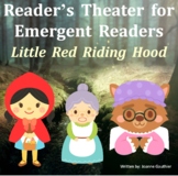 Little Red Riding Hood Reader's Theater for Emergent Readers