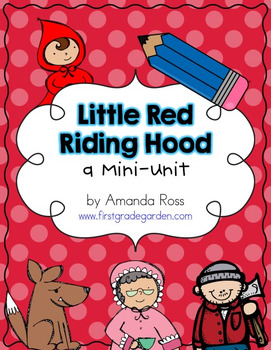 Little Red Riding Hood Reading Writing Mini Unit By First Grade Garden