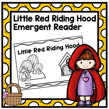 Little Red Riding Hood Sight Word Reader by Kimberly Nelson | TPT