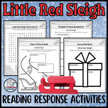 Preview of Little Red Sleigh Read Aloud Comprehension Story Companion Worksheets