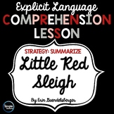 Little Red Sleigh - Summarize Comprehension Lesson Plan
