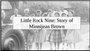 Preview of Little Rock Nine: Story of Minnijean Brown: PowerPoint DBQ