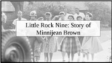 Little Rock Nine: Story of Minnijean Brown: PowerPoint DBQ