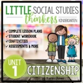 Little SOCIAL STUDIES Thinkers UNIT 1: Citizenship {Kindergarten Social Studies}