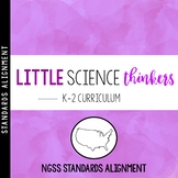 Little Science Thinkers NGSS Alignment K-2