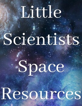 Preview of Little Scientists: Space