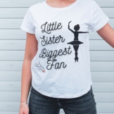 Little Sister Biggest Fan Ballet Shirt, Svg &Png File, printable