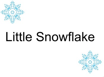 Preview of Little Snowflake