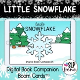 Little Snowflake Digital Book Companion - Boom Cards