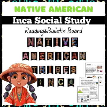 Preview of Little Social Studies Thinker:Native American|Inca Empire:Reading&Bulletin Board