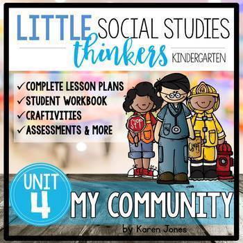 Preview of Little Social Studies Thinkers UNIT 4: My Community /Kindergarten Social Studies