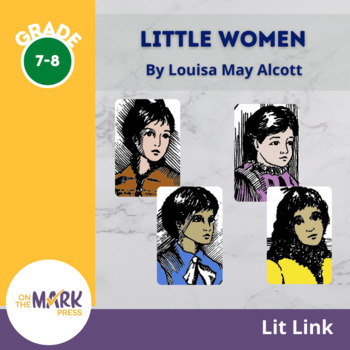 Preview of Little Women, by Louisa May Alcott Novel Study