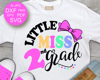 Little miss second Grade SVG 2nd grad svg design Back to school Svg ...