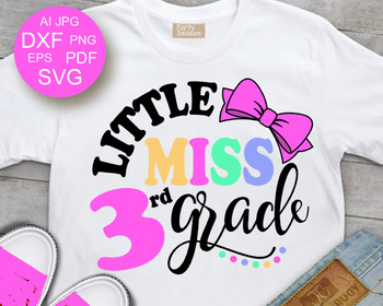 Little miss third Grade SVG Back to school Cut files Cricut Silhouette