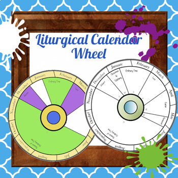 Preview of Liturgical Year Calendar Wheel