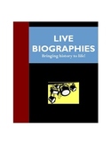 Live Biographies Project - Research & Presentation