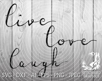 Live Love Laugh Handwriting Bundle Svg Instant Download Commercial Use Svg