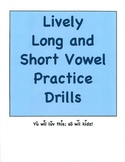 Lively Long and Short Vowel Drills