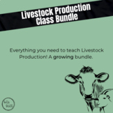 Livestock Production Class Bundle