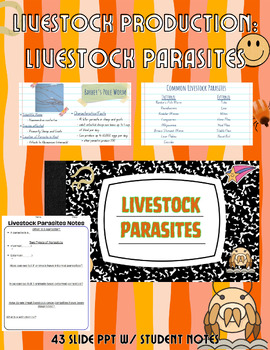 Preview of Livestock Production: Parasite Unit Slides and Student Notes.