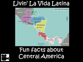 Livin’ La Vida Latina – Fun Facts about Central America in