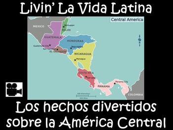 Preview of Livin’ La Vida Latina – Fun Facts about Central America in Spanish