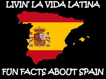 Preview of Livin’ La Vida Latina – Fun Facts about Spain Presentation in English