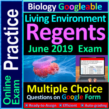 Preview of Living Environment Regents - Multiple Choice Practice on Google Form (June 2019)
