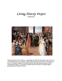 Living History Project: Renaissance Soiree