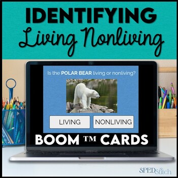 Preview of Living Nonliving Boom ™ Cards with REAL Photos for Special Education