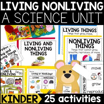 Preview of Living & Nonliving Things Kindergarten Science Lessons, Activities & Worksheets