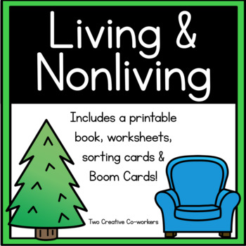Preview of Living & Nonliving Things | Mini book, worksheets, sorting cards & Boom Cards