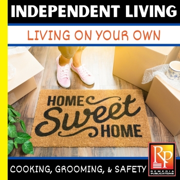 Preview of Independent Living LIFE SKILLS - LIVING ON YOUR OWN: Cooking, Grooming, Safety